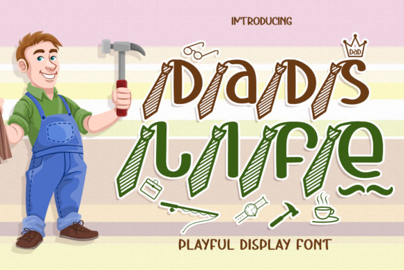 Dads Life: The Tie-Themed Font for Campaigns That Click