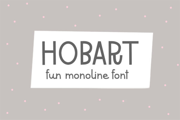 Hobart Font Review: A Friendly, Casual Handwritten Typeface for Digital Design