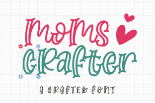 Moms Crafter: A Friendly Display Font for Marketing Creatives