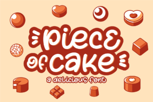 Piece of Cake Font: Your Secret Weapon for Campaign Standouts